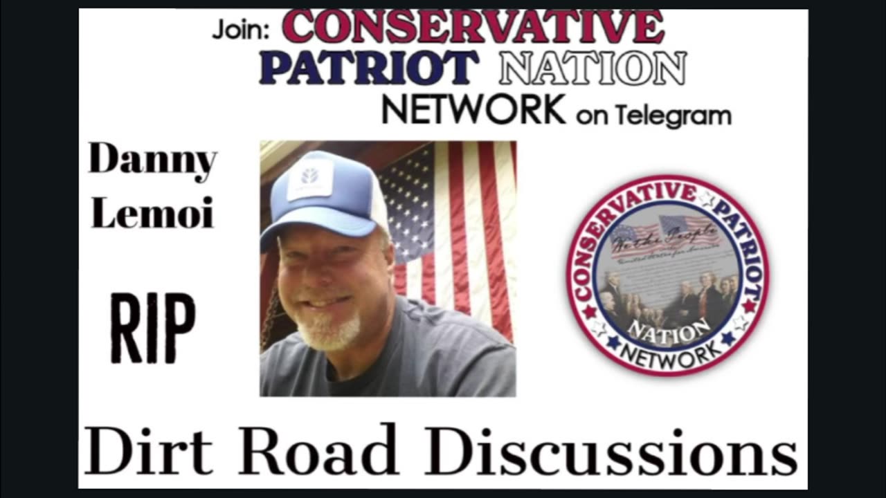 Conservative Patriot Nation Network with Danny Lemoi