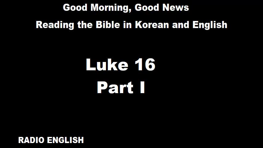 Radio English | Luke 16 | Part I