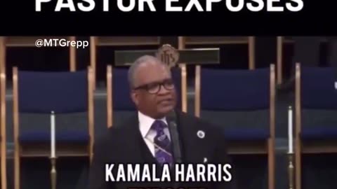Pastor Exposes Kamala Harris.
