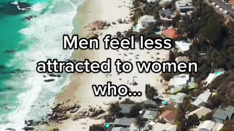 Men feel less acttracted to women who.....