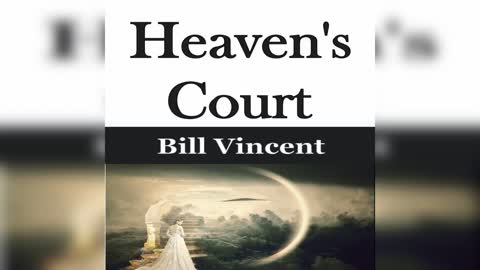 Heavens Court by Bill Vincent