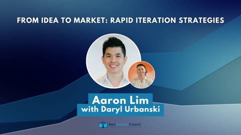 From Idea to Market: Rapid Iteration Strategies with Aaron Lim
