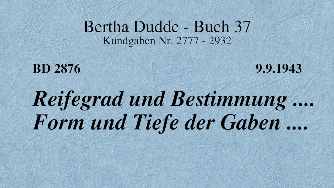 BD 2876 - REIFEGRAD UND BESTIMMUNG .... FORM UND TIEFE DER GABEN ....