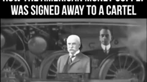 FEDERAL RESERVE - HOW THE AMERICAN MONEY SUPPLY WAS SIGNED AWAY TO A DEEPSTATE CARTEL