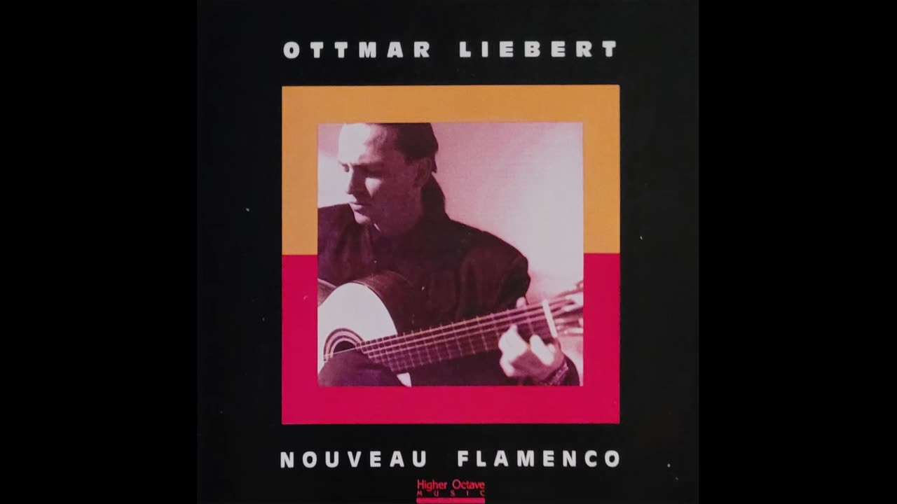 Ottmar Liebert – Nouveau Flamenco