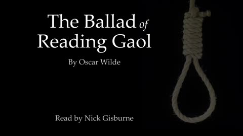 The Ballad of Reading Gaol - Oscar Wilde