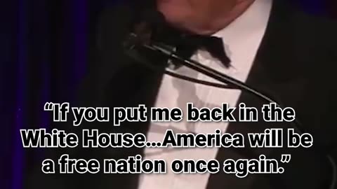 38. If you put me back in the White House…America will be a free nation once again