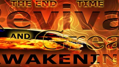 The End Time Revival