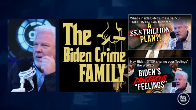 GLEN BECK - THE JOE BIDEN CRIME FAMILY