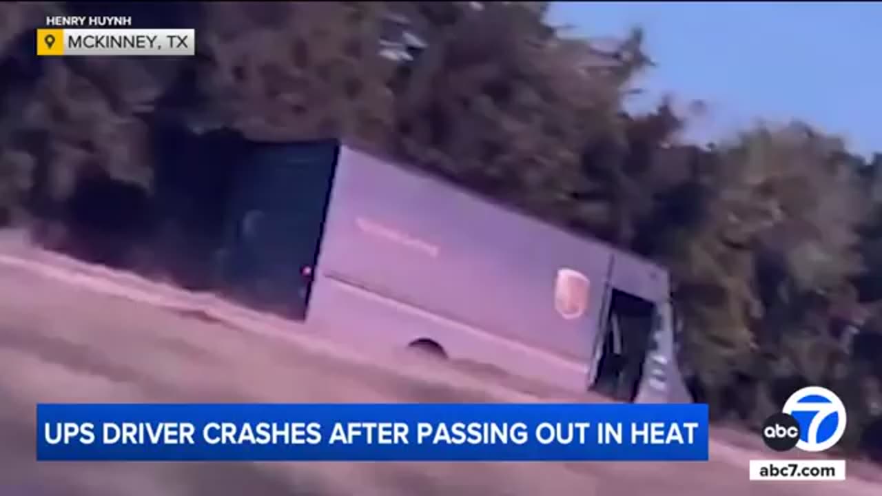 UPS driver crashes after passing out in Texas heat, video shows