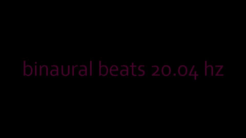 binaural beats 20.04 hz