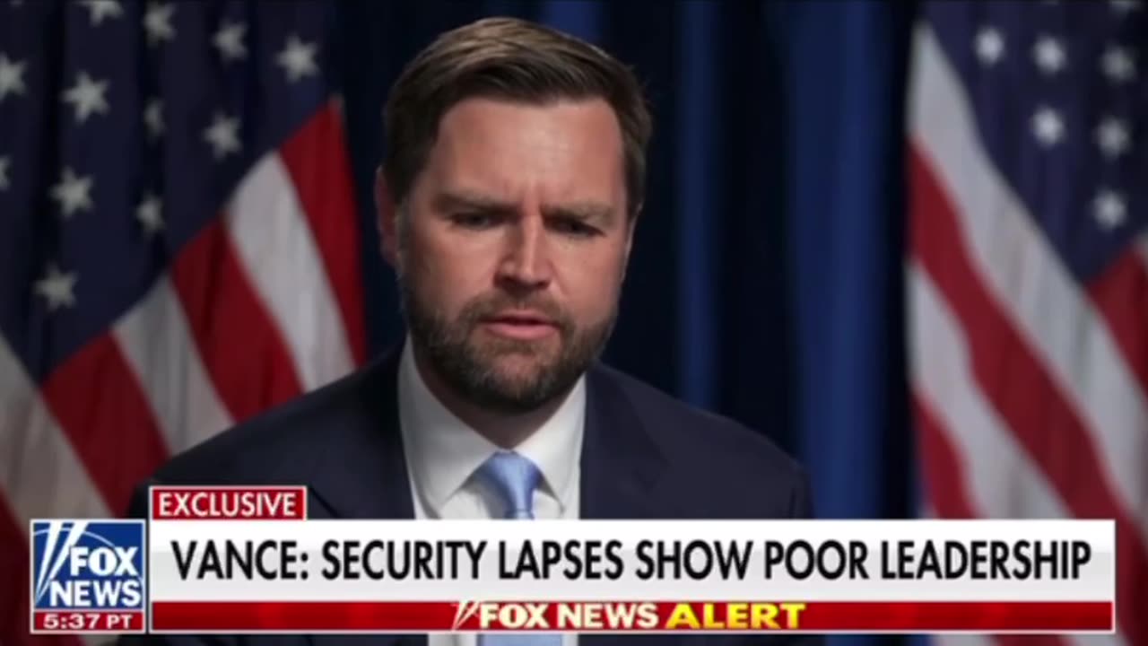 JD Vance: Security Lapses show poor leadership