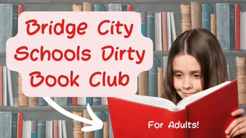 Bridge City Schools Dirty Book Club