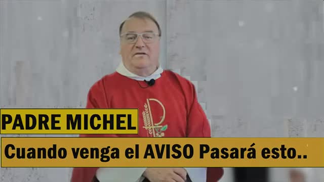 El Padre Michel Rodrigue Profetizó sobre el Engaño del Gran Apagón para desacreditar EL AVISO