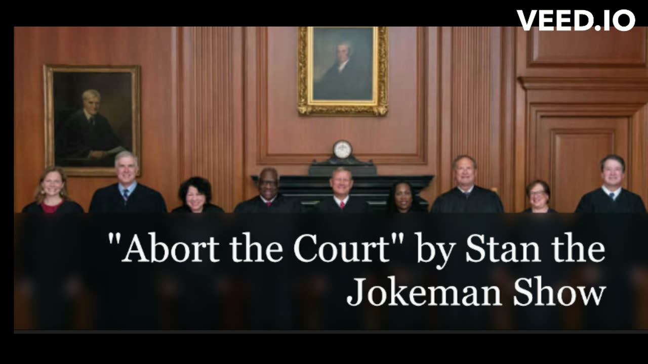 Supreme Court's Abort the Court an American Ballad by Stan the Jokeman