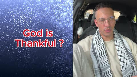 Why is #allah Thankful ?