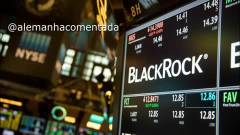 Quem é a BlackRock?