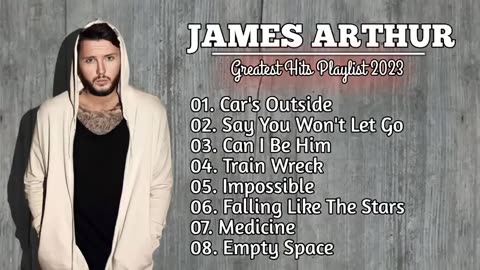 James Arthur music playlist