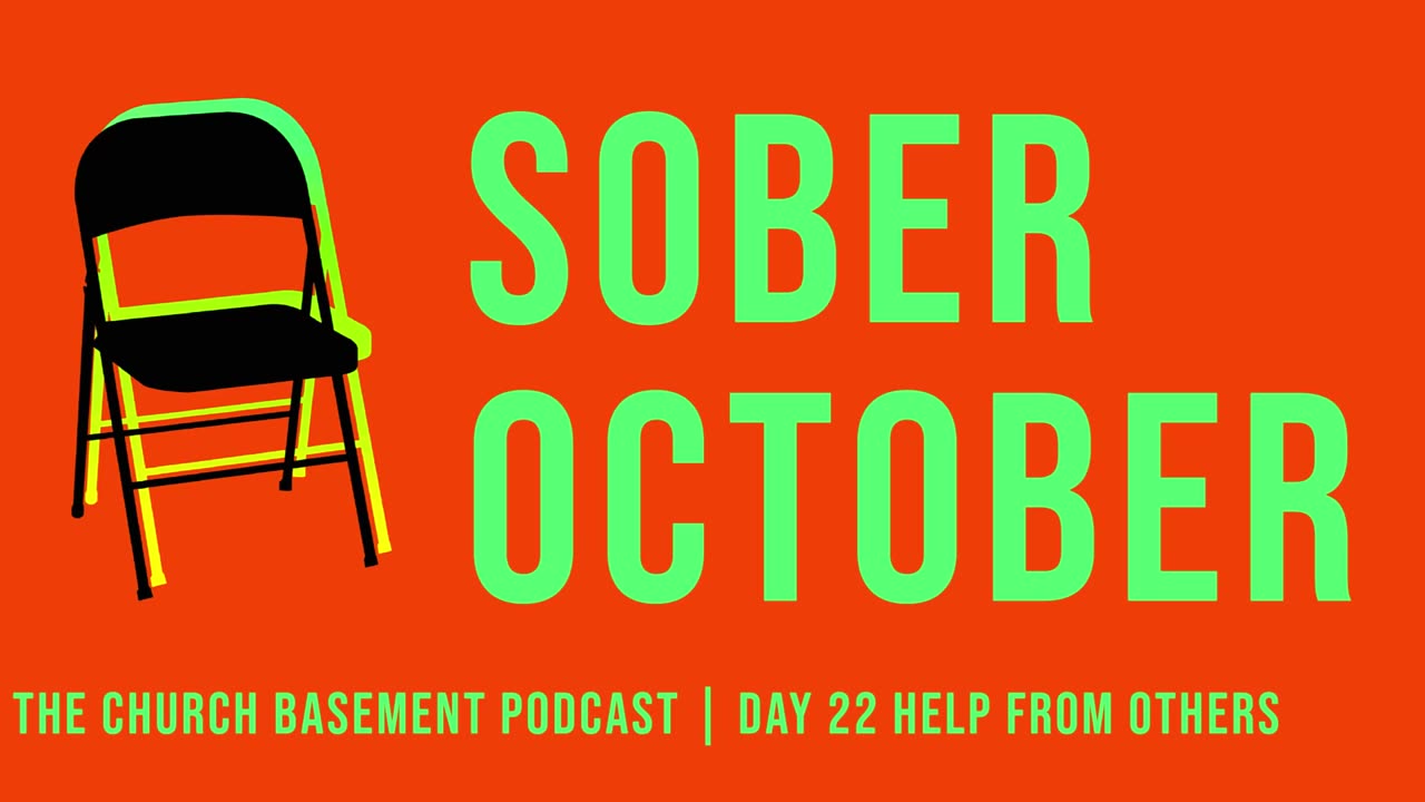 PODCAST / Sober October Day 22 - Help from Others