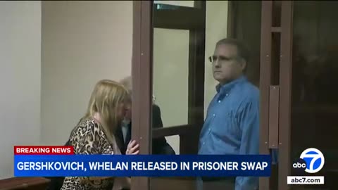 Russia agrees to free Evan Gershkovich and Paul Whelan in multi-country prisoner swap