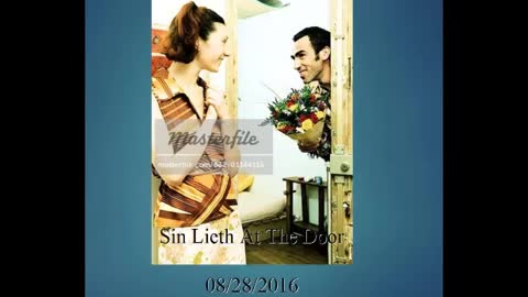 20160828 Sin Lieth At The Door -SARAH HOUSER-