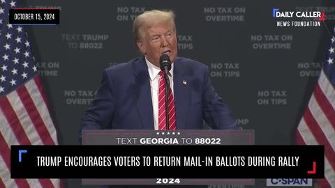 Trump Encourages Voters To Return Mail-In Ballots During Rally