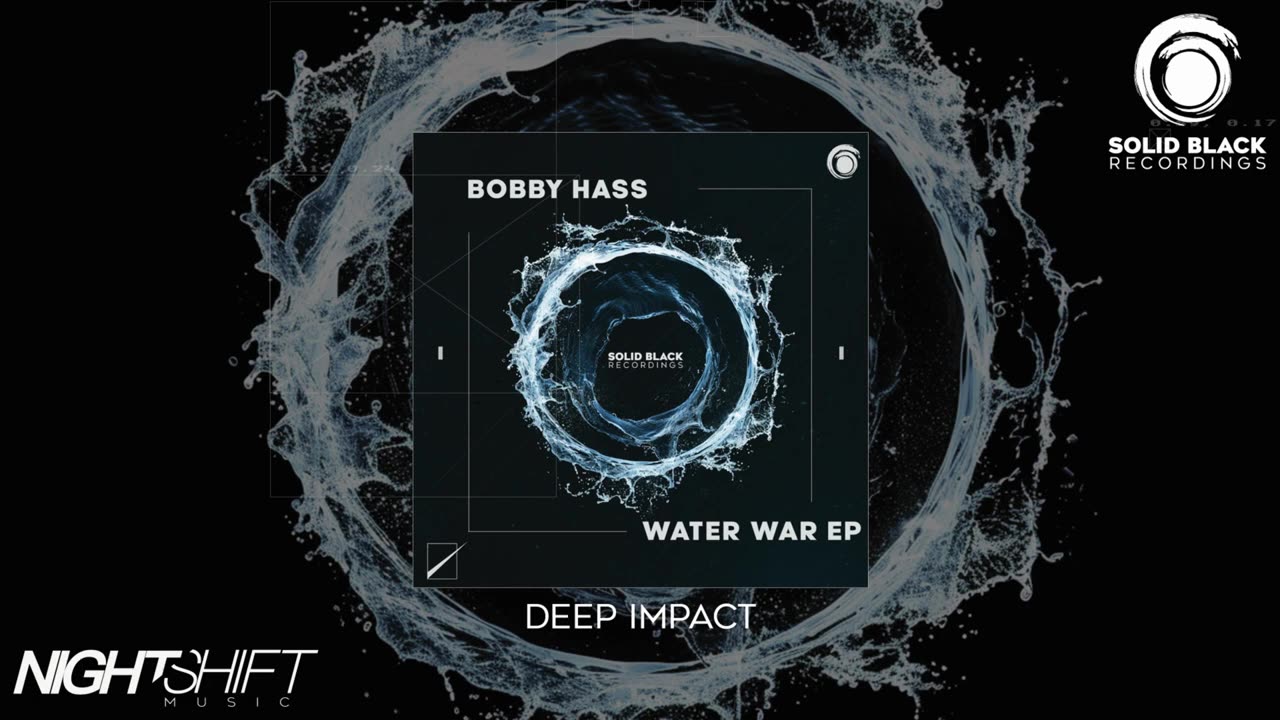 Bobby Hass - Deep Impact (Water War EP)