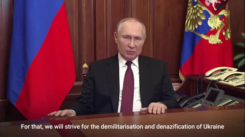 Putin Orders ‘Demilitarisation & De-Nazification of Ukraine’