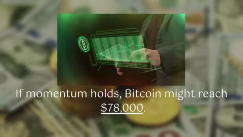 Bitcoin (BTC) Set to Ensure 100% Holder Profitability as Price Eyes $78,000