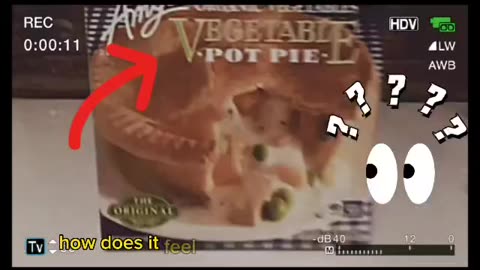 You're just a lying pie