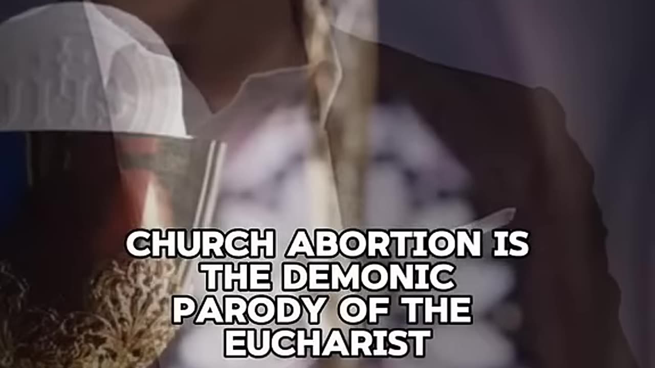 Abortion is the sacrament of Satan