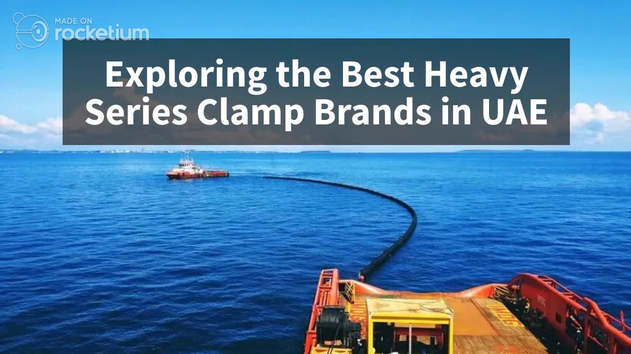 Exploring the Best Heavy Series Clamp Brands in UAE