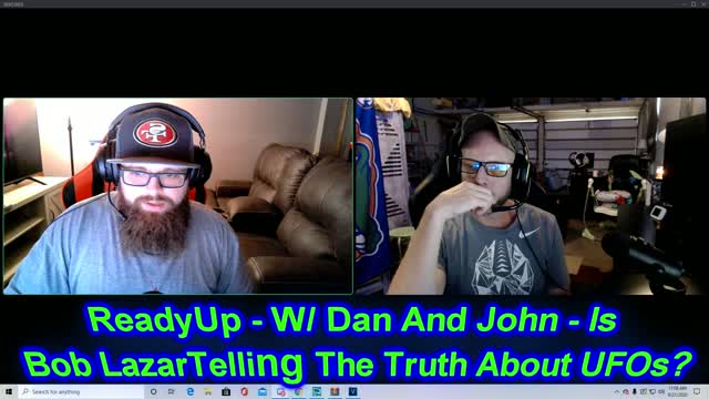 ReadyUp - Ragnar & John - Is Bob Lazar Telling The Truth About UFOs?