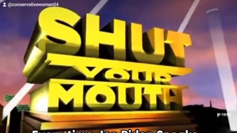 Just shut your mouth