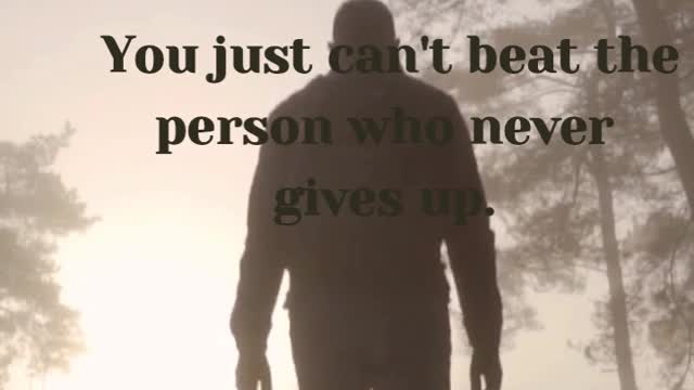 Never give up