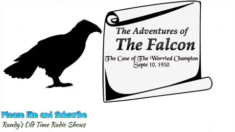 50-09-10 Adventures of the Falcon The Case of The Worried Champion