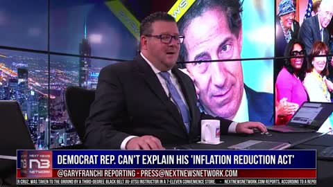 SHOCKING VIDEO: DEMOCRAT REP. CAN'T EXPLAIN HOW HIS 'INFLATION REDUCTION ACT' WILL REDUCE INFLATIO..