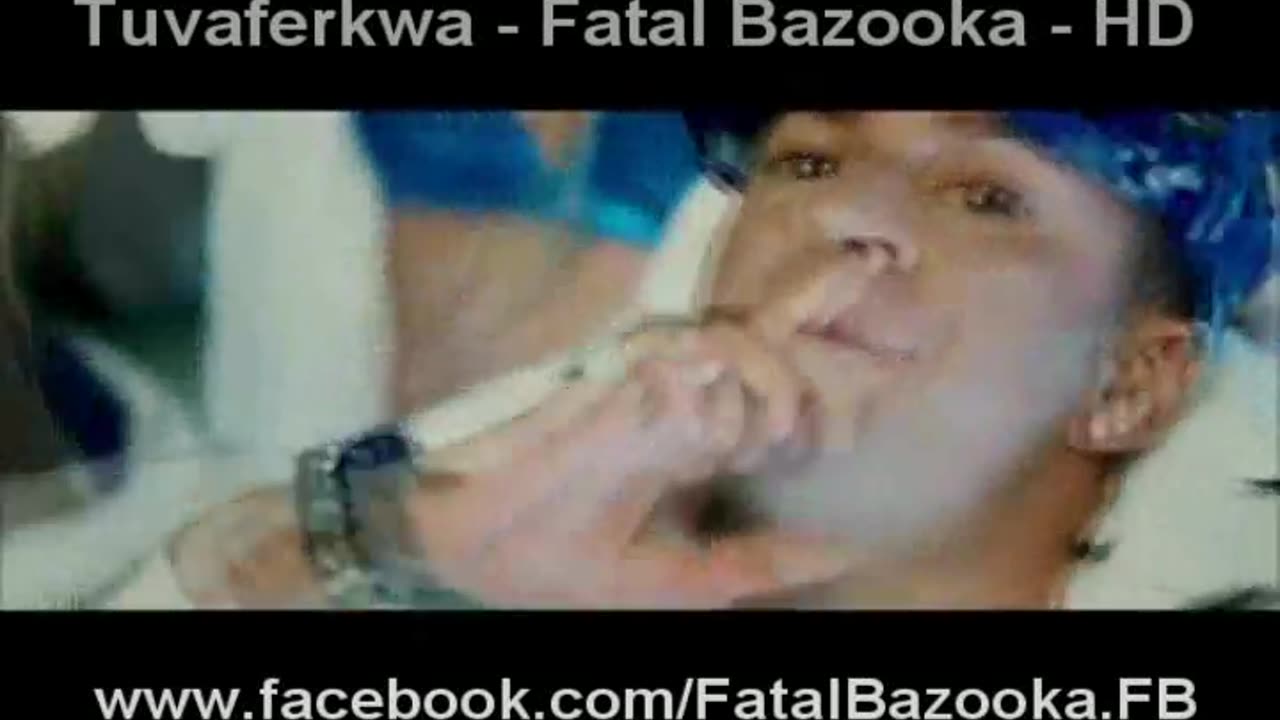 Fatal Bazooka - Tuvaferkwa - HD