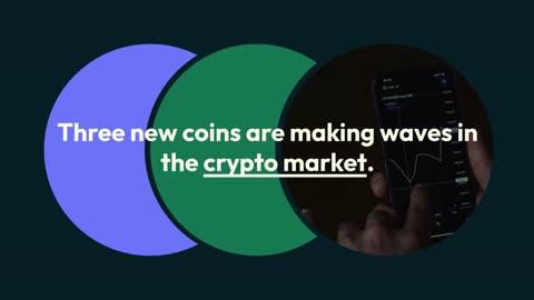 3 New Cryptos Launched This Week to Keep an Eye On