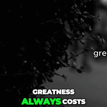 The Price of Greatness What It Takes to Achieve Success