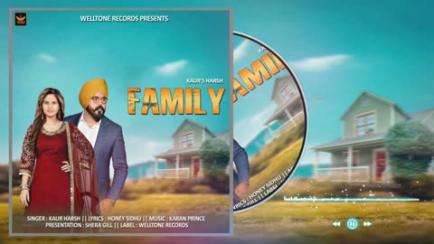 FAMILY || KAUR HARSH || HONEY SIDHU || NEW PUNJABI SONG 2024