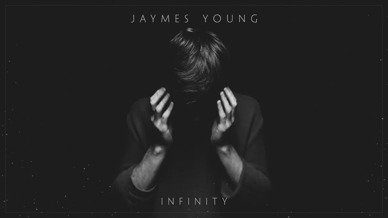 Jaymes Young - Infinity [ Instagram ]