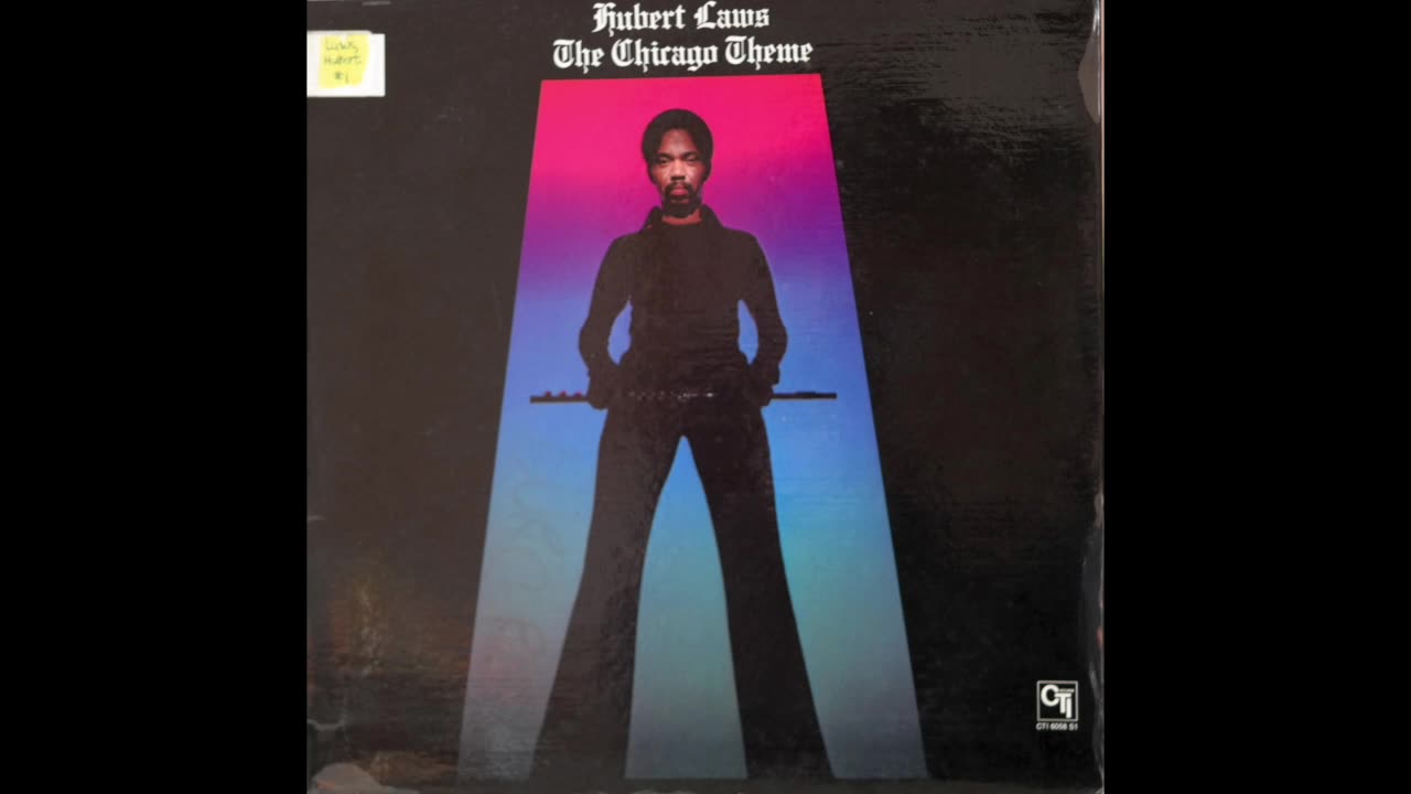 Hubert Laws - The Chicago Theme {1974} (Full Album)