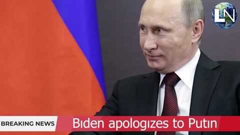 BIDEN APOLOGIZES TO PUTIN