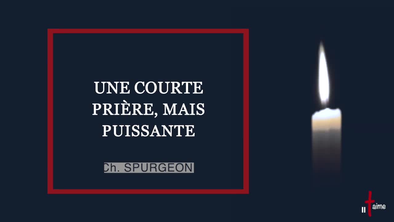 Une Courte Prière Mais Puissante !