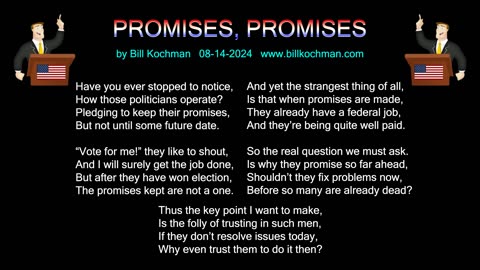 Promises, Promises -- a song by Bill Kochman.