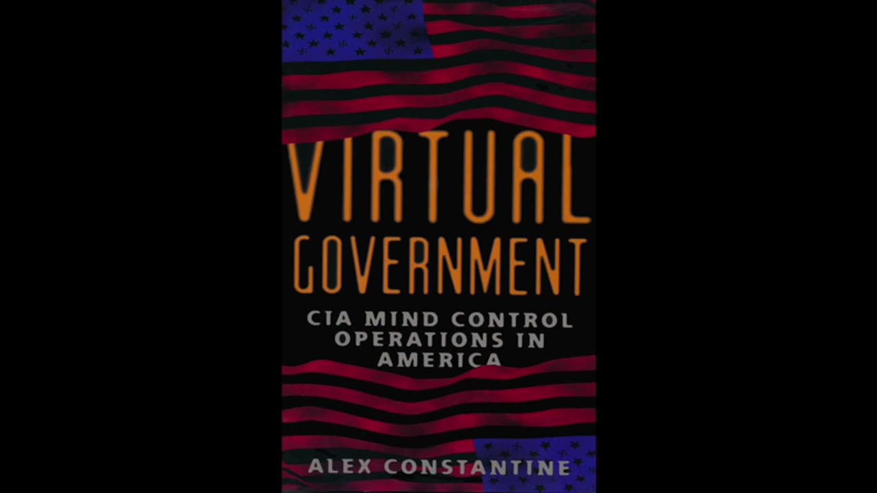 Alex Constantine Virtual Government - CIA Mind Control. Programmed To Kill/Satanic Cover Up Part 355