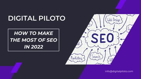 How to Make the Most of SEO in 2022