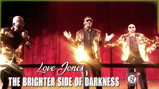 The Brighter Side Of Darkness Love Jones