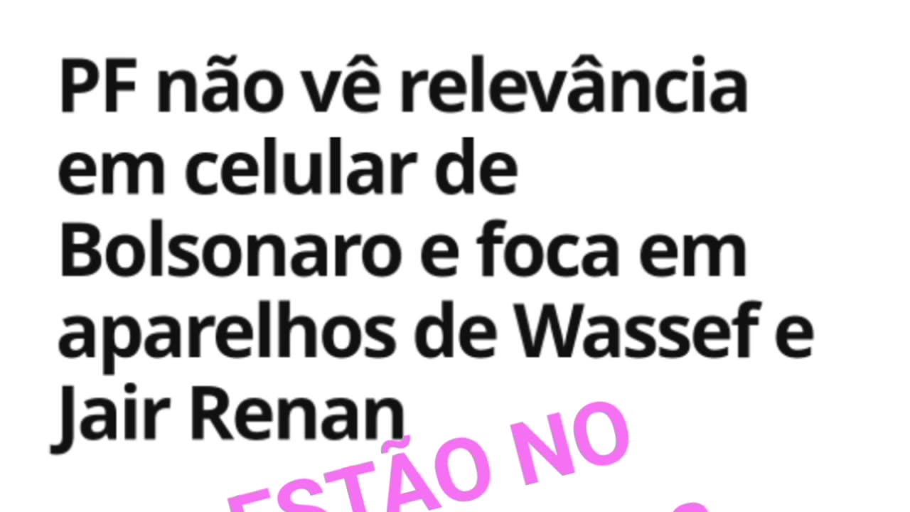 NADA NO CELULAR DE BOLSONARO?